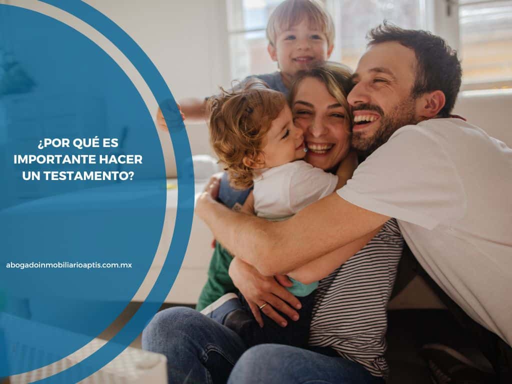 ¿Por qué es importante hacer un testamento?