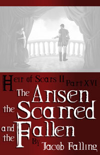 The Arisen, the Scarred, and the Fallen