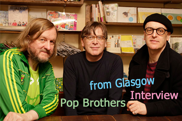 Pop Brothers from Glasgow Interview