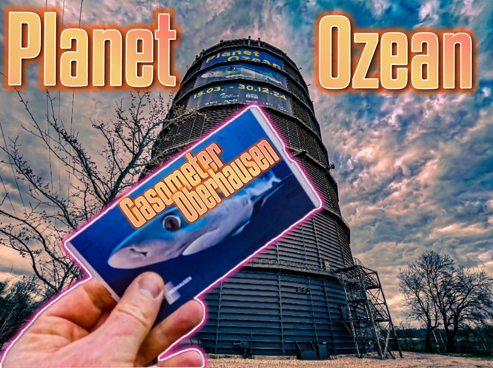 Planet Ozean - Die neue Ausstellung im Gasometer.