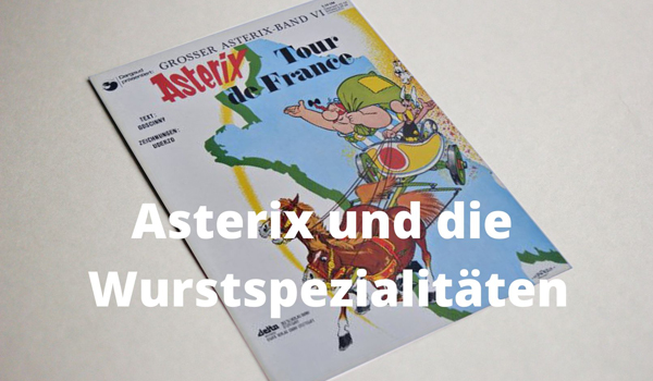 Asterix und die Wurst