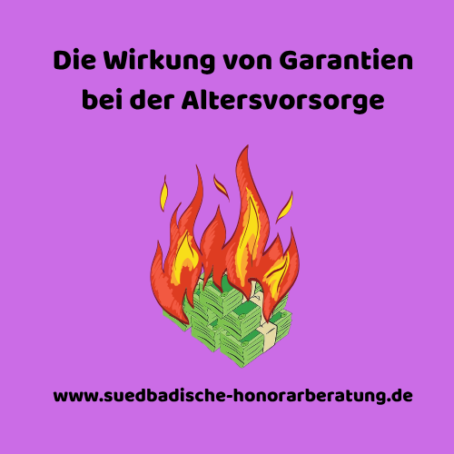 Garantien in der Altersvorsorge haben hohe Gebühren und kosten Rendite