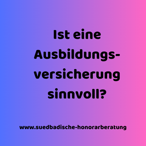 ausbildungsversicherung enkel sinnvoll checkliste