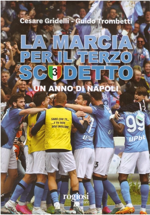 LA MARCIA PER IL TERZO SCUDETTO