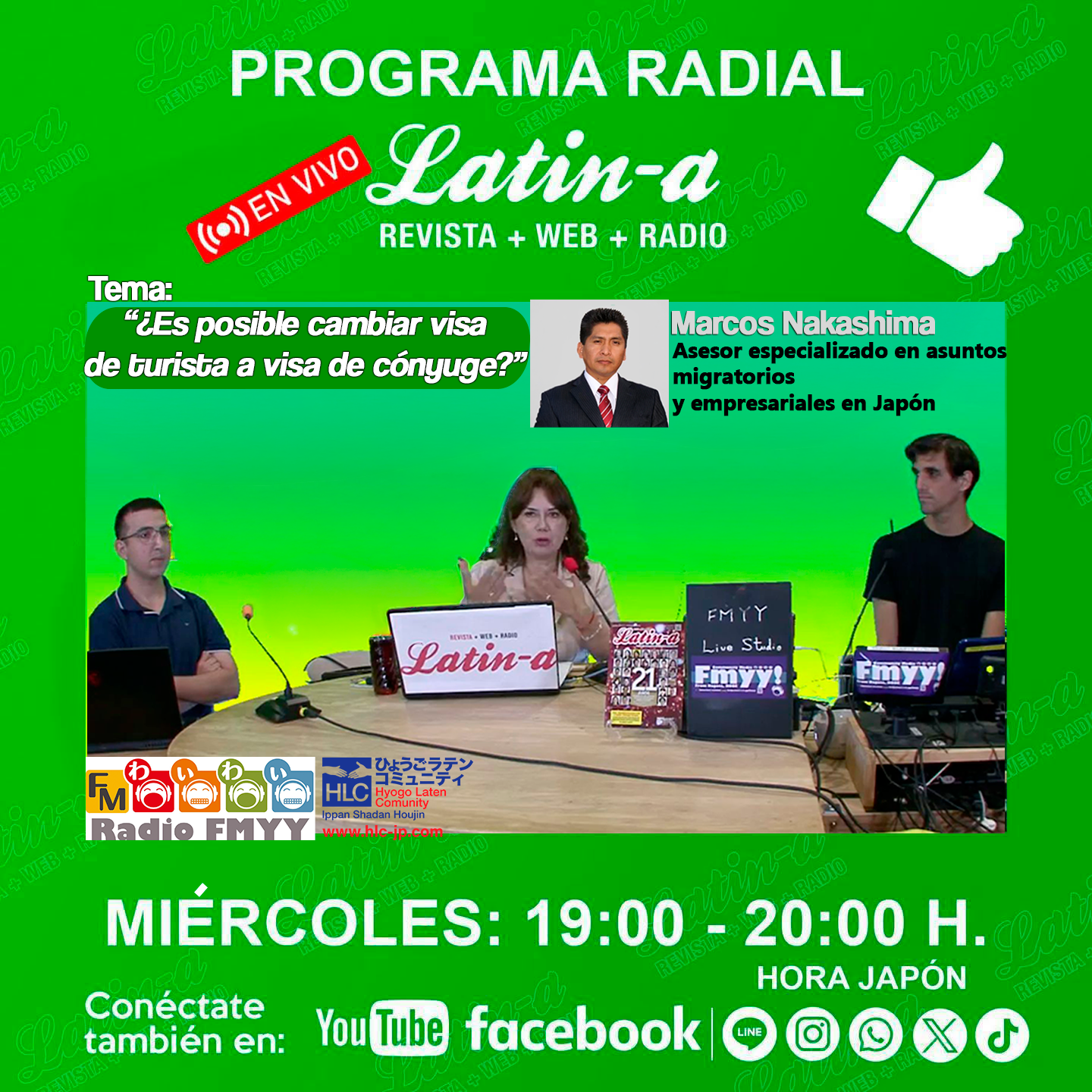 “¿Es posible cambiar visa de turista a visa de cónyuge?”, explica el especialista en temas migratorios Marcos Nakashima ◆◆Programa radial Latin-a:◆◆