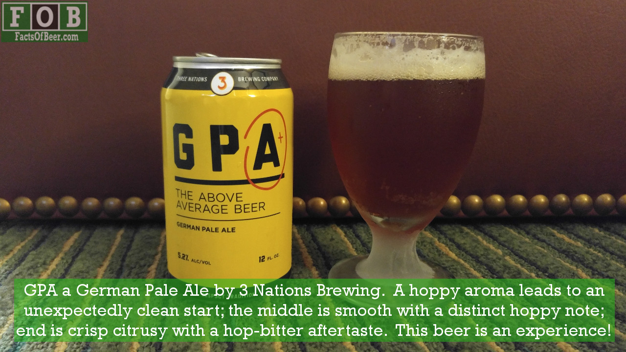 GPA a German Pale Ale by 3 Nations Brewing The Facts of Beer