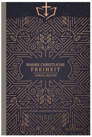 Wahre christliche Freiheit