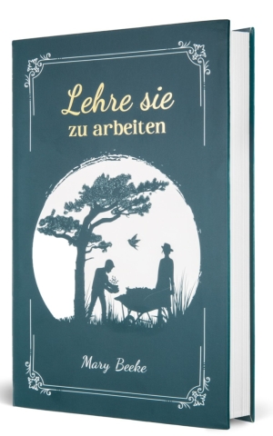 Lehre sie zu arbeiten