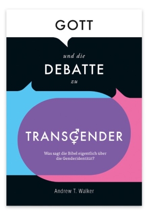Gott und die Debatte zu Transgender