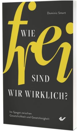 Wie frei sind wir wirklich?