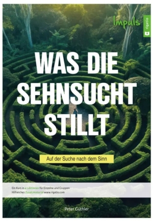 Was die Sehnsucht stillt