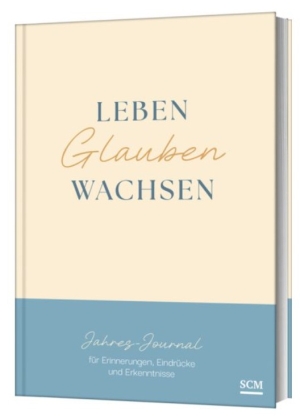 Leben. Wachsen. Glauben. 