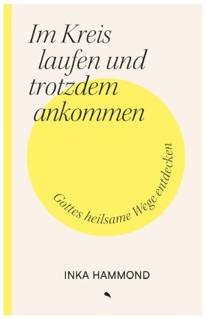 Im Kreis laufen und trotzdem ankommen