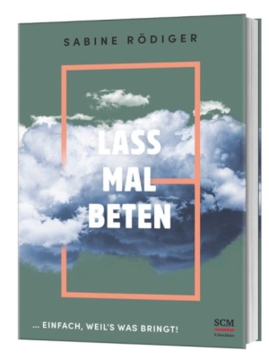 Lass mal beten ...