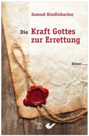 Die Kraft Gottes zur Errettung