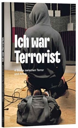 Ich war Terrorist