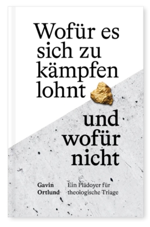 Wofür es sich zu kämpfen lohnt und wofür nicht