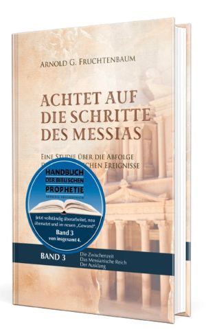 Achte auf die Schritte des Messias (Bd. 3) 