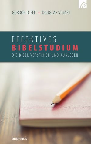 Effektiv die Bibel studieren