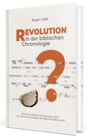 Revolution in der biblischen Chronologie