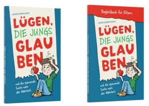 Lügen, die Jungs glauben + Elternratgeber