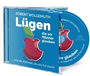 Lügen, die Männer glauben (Hörbuch)