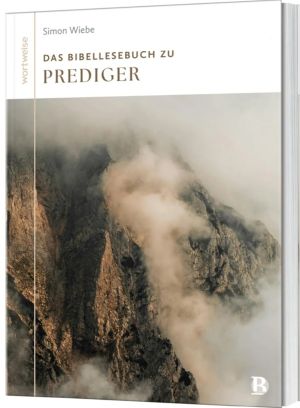 Bibellesebuch: Prediger