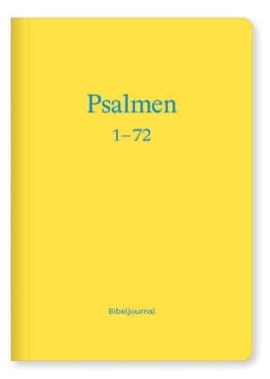 Psalmen 1-72 (Bibeljournal)