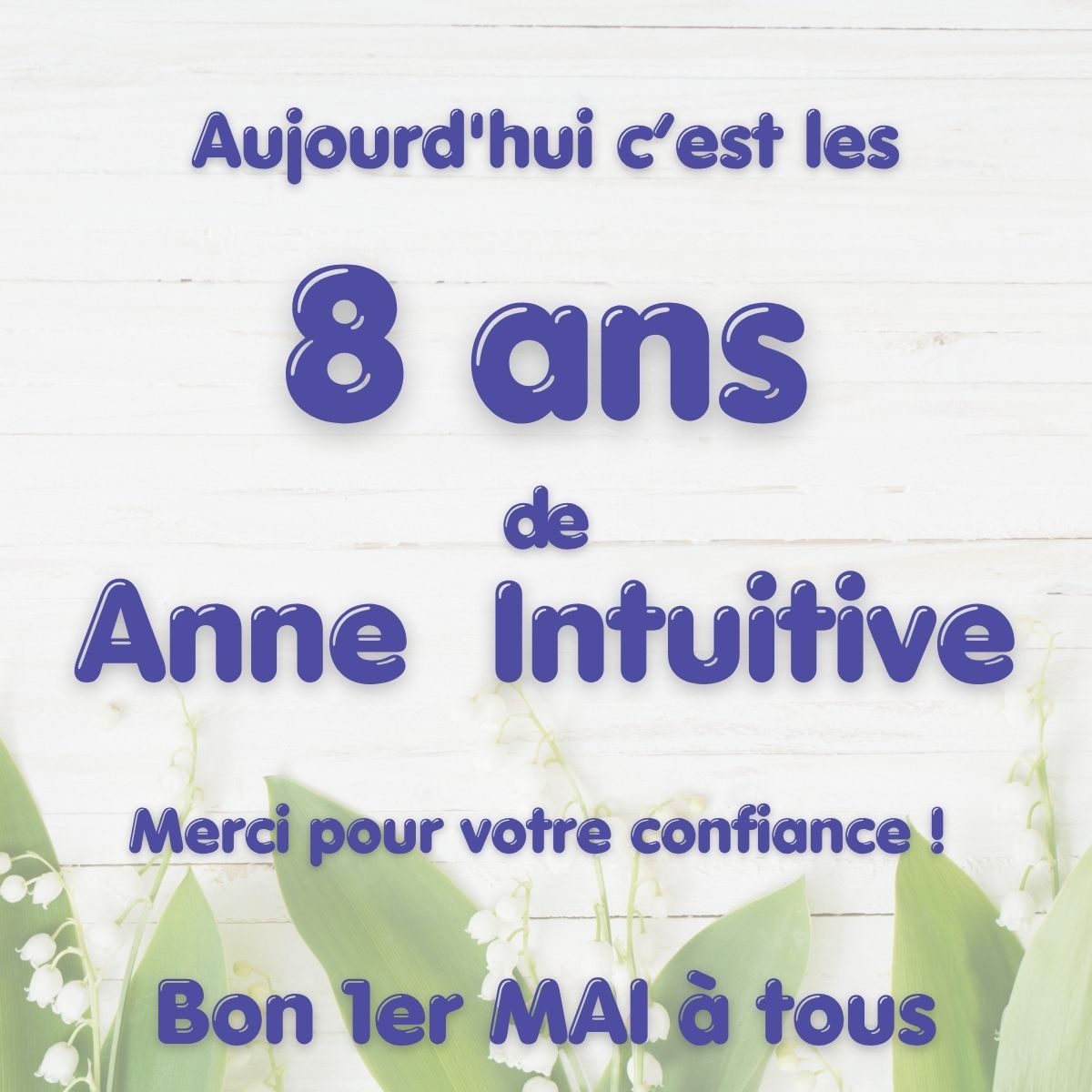 8 ans de Anne Intuitive