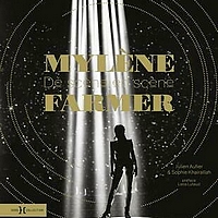 Mylène Farmer, de scène en scène