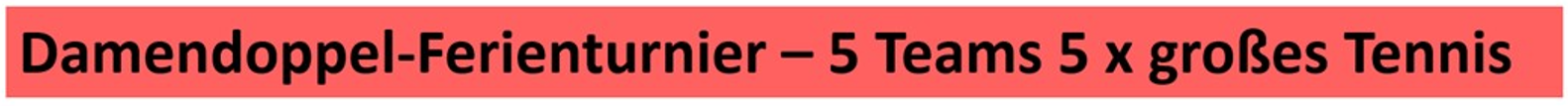Damendoppel-Ferienturnier