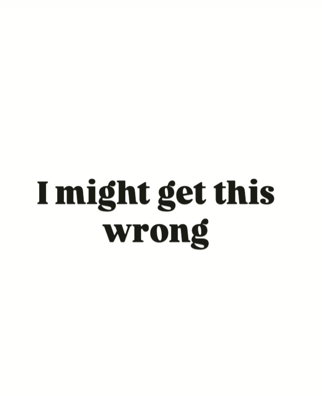 I might get this wrong.