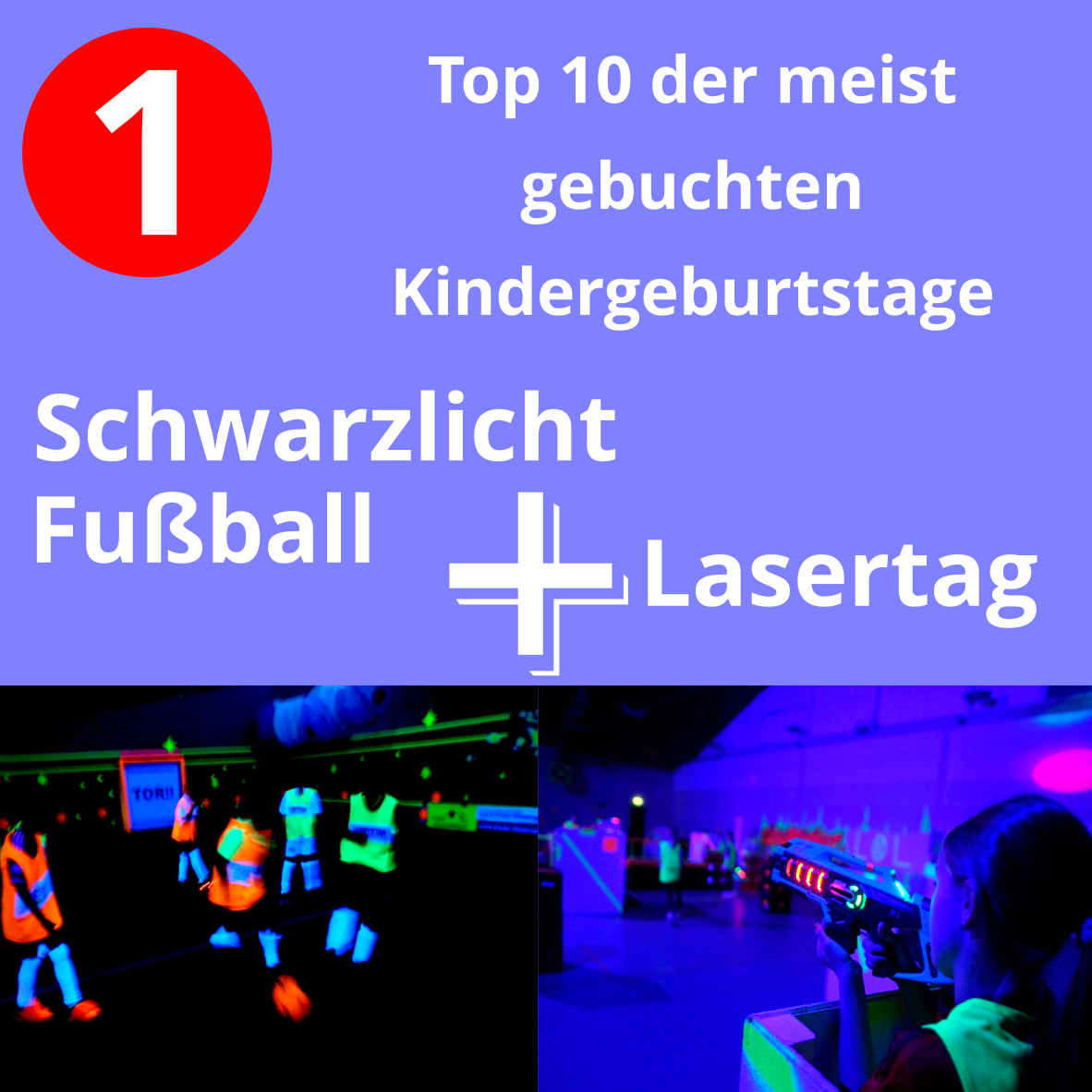 Bester Geburtstag mit Lasertag + Schwarzlicht Fußball