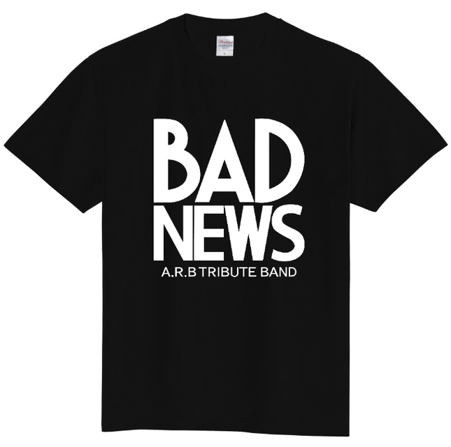 BADNEWS オフィシャルTシャツ 販売開始！　¥3,850 税込