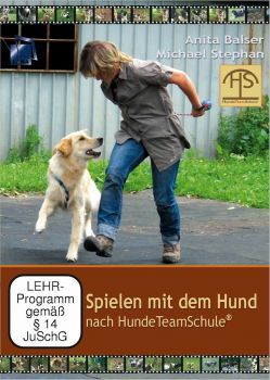 ab 03.05.erhältlich: Anita Balser - Spielen mit dem Hund nach HundeTeamSchule