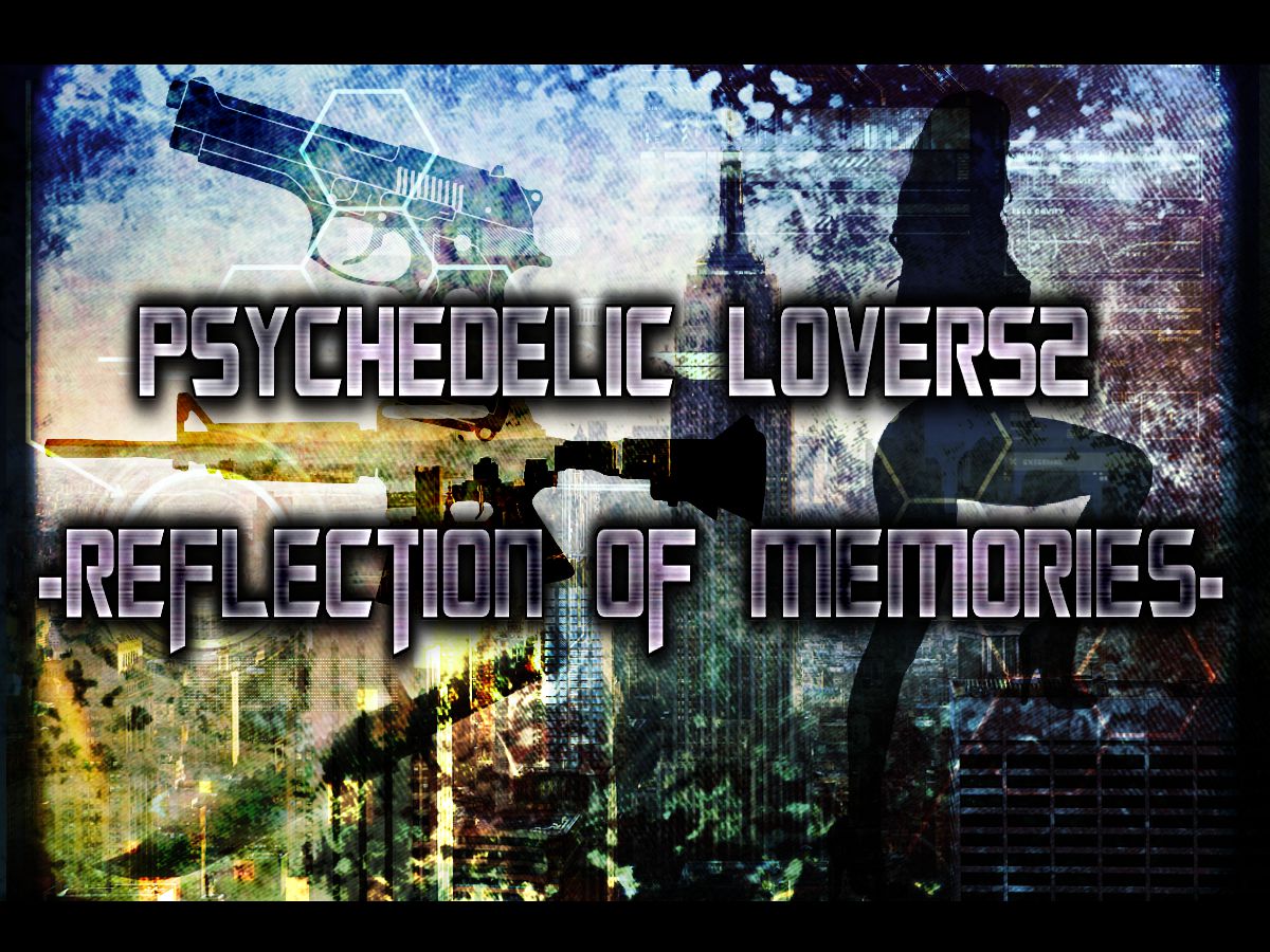 Psychedelic Lovers2 Reflection Of Memories Paranoia Psychedelic Lovers2 Reflection Of Memories Paranoia