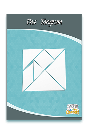 2. Tutorial - Die Anfertigung des Tangram - https://www.tangram-champions.com