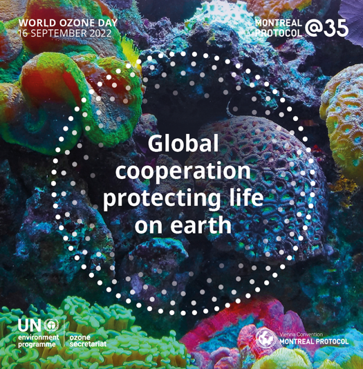 Global Cooperation Protecting Life on Earth: World Ozone Day