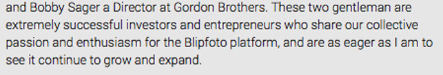 Excerpt from a Message from Joe Tree founder of Blipfoto and former CEO and Director of Blipfoto Ltd titled, 'Update: An Exciting Future.' Posted 10.15 pm, 25 March 2015. (See full document at end of this blog for link.)