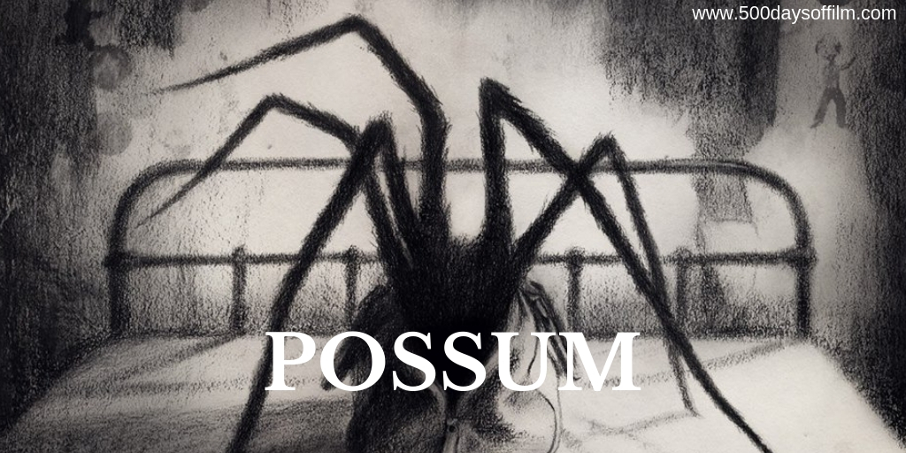 Possum - 500 Days Of Film