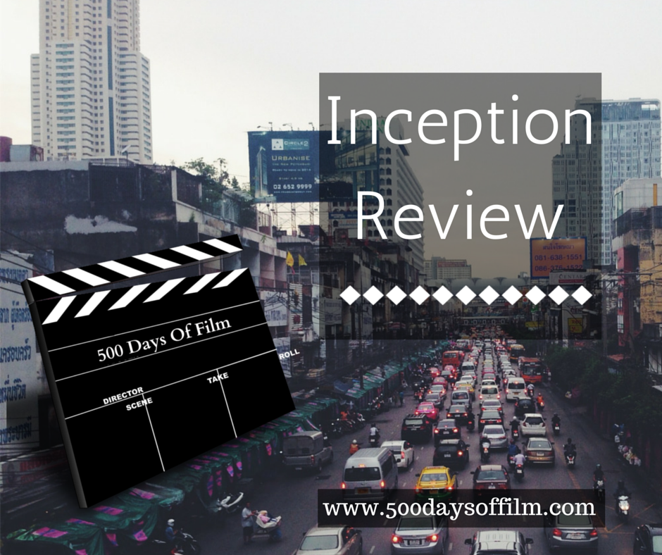 8. Inception - Click Here To See My Review!