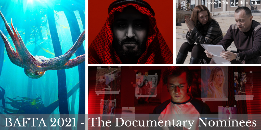 BAFTA 2021 - The Documentary Nominees... And Where To Watch Them! - 500 Days Of Film