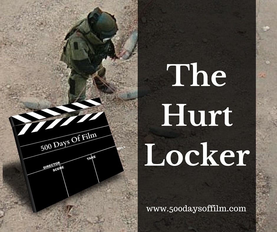 15. The Hurt Locker - Click Here To See My Review!