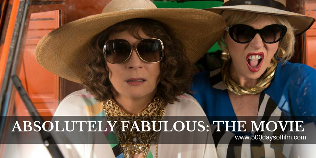 Absolutely Fabulous The Movie 500 Days Of Film