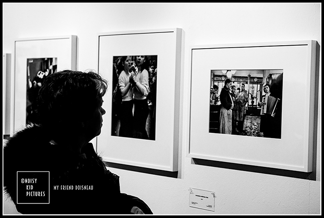 Expo de photos de Doisneau à Bruxelles vue par le photographe professionnel Noisy Kid