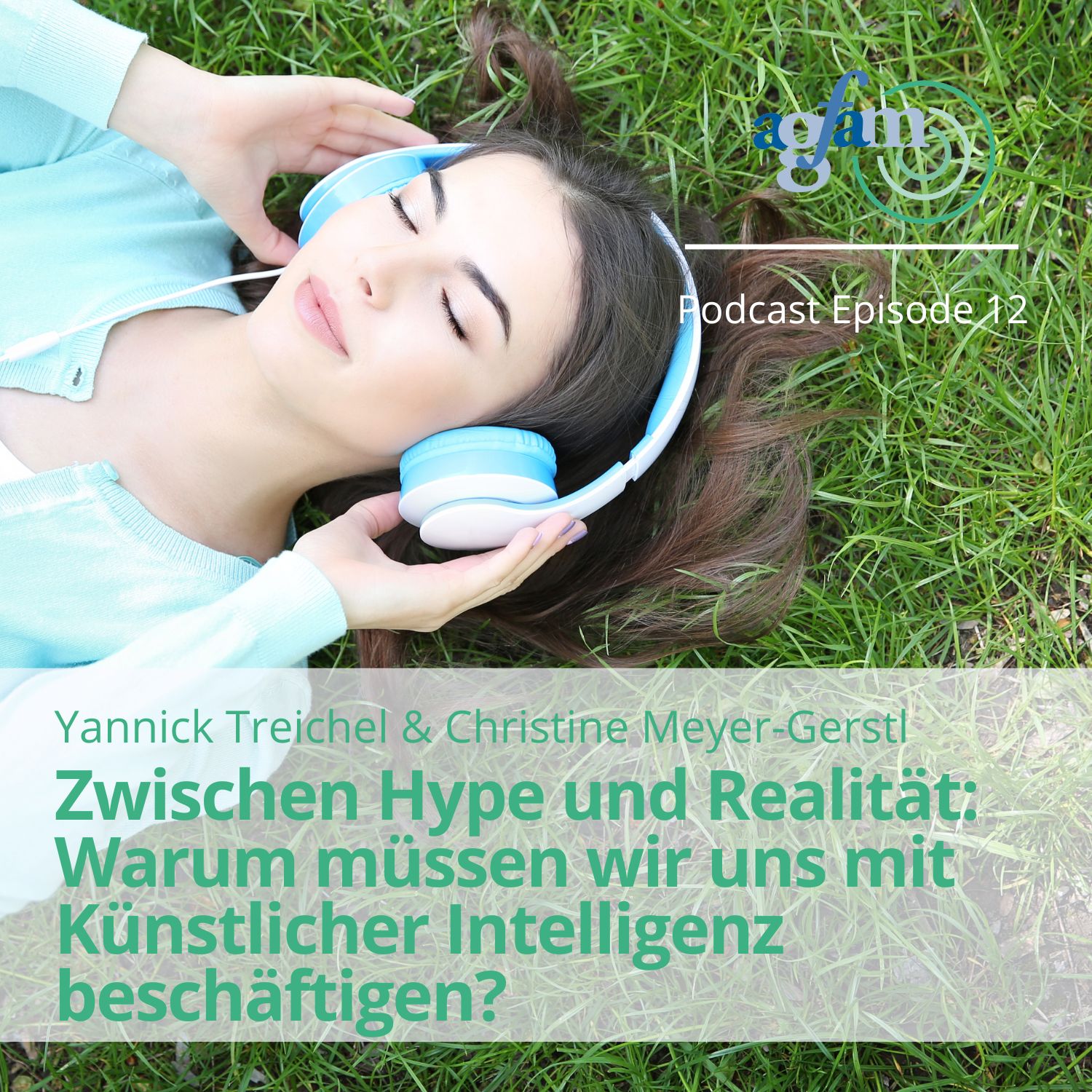 Podcast Episode 13: Zwischen Hype und Realität: Warum müssen wir uns mit Künstlicher Intelligenz beschäftigen?