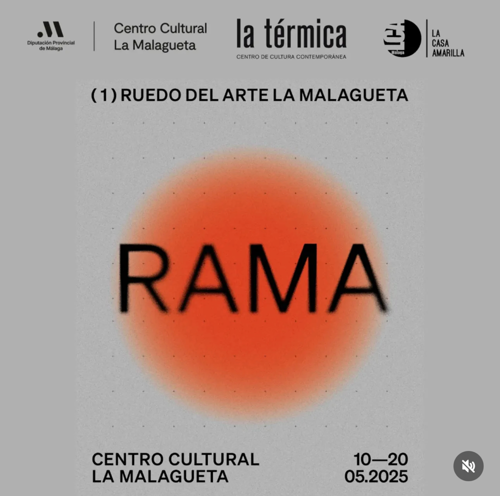 "RAMA" CENTRO CULTURAL LA MALAGUETA, MÀLAGA (2025) EXPOSICION COMISARIADA POR LA CASA AMARILLA
