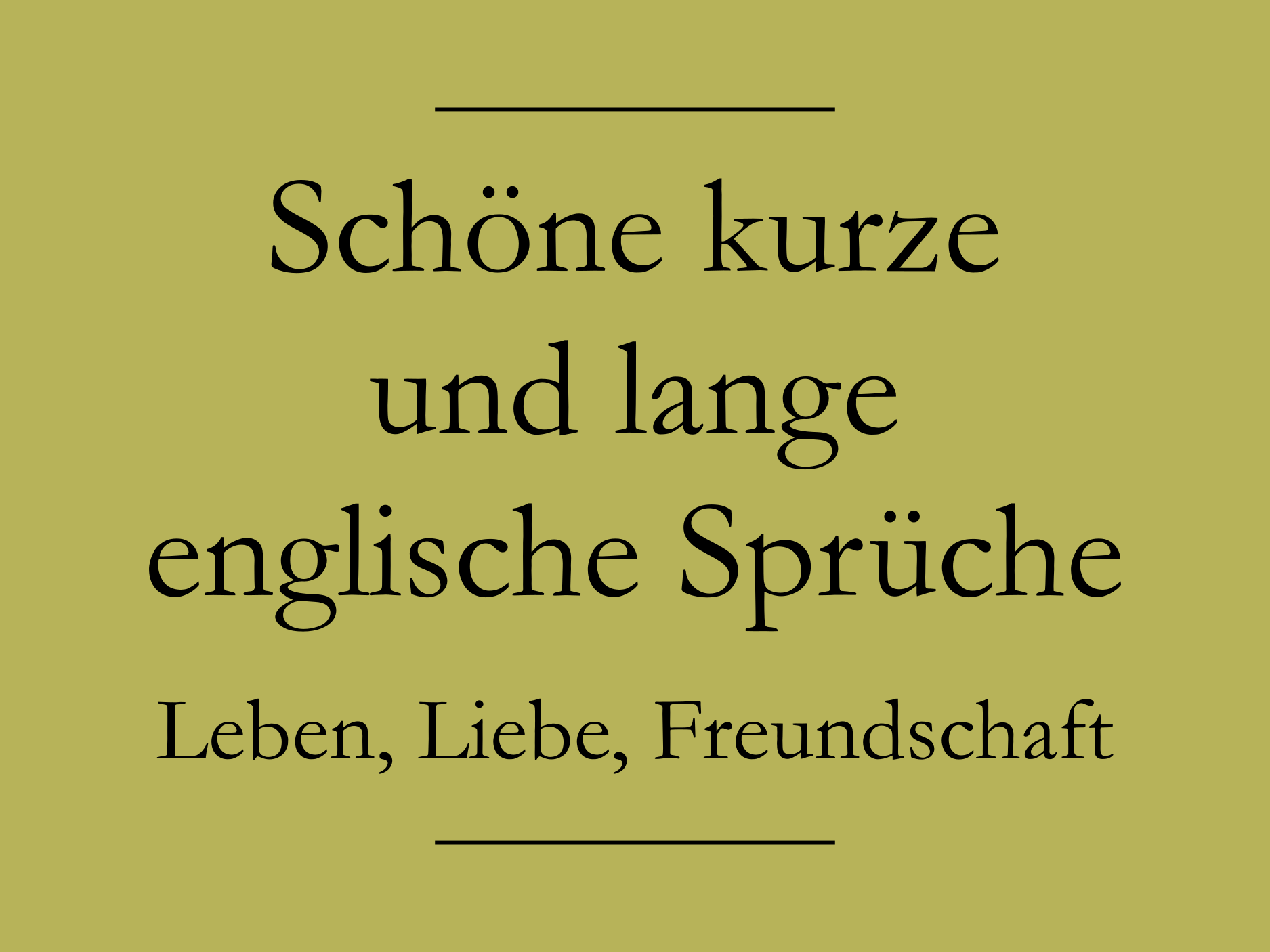 Schöne englisch sprüche