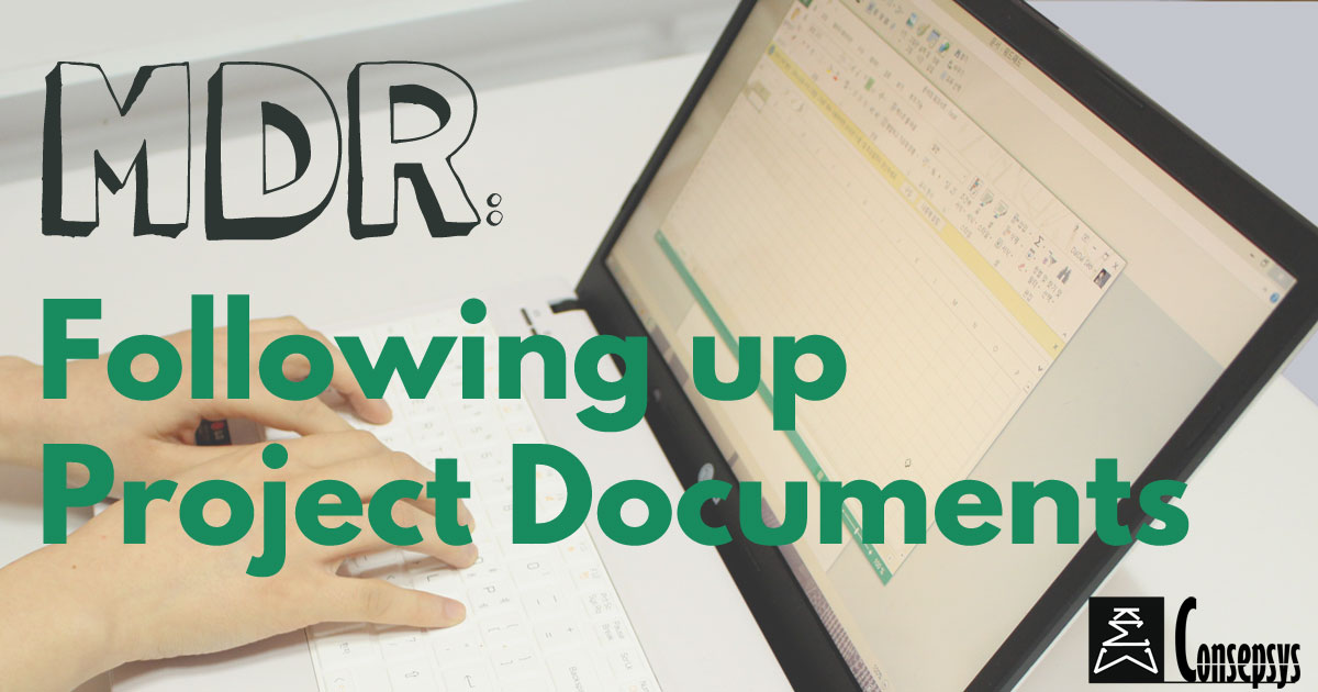 Master Deliverable Register (MDR): Following up project documents