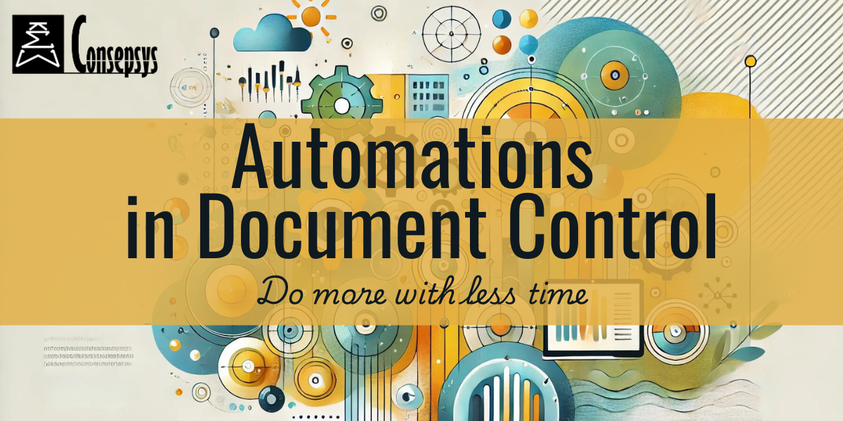 Automation in Document Control: Do more with less time